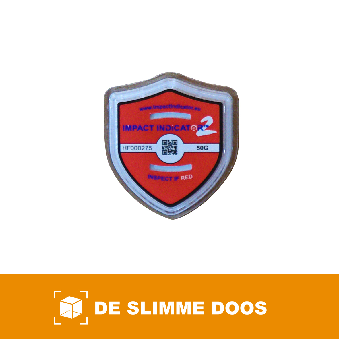 Schokindicator (Impact Indicator): rood schildvormig label dat verkleurt bij een harde klap